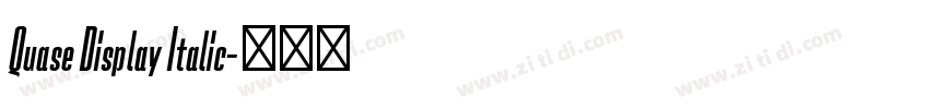 Quase Display Italic字体转换